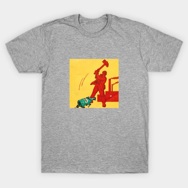 Anti-Alcohol hammer propaganda T-Shirt by Scream Therapy